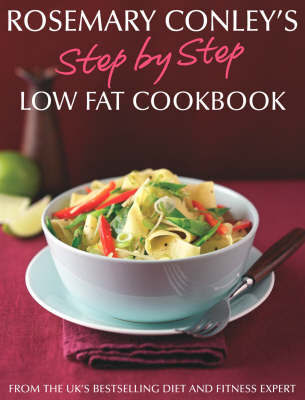 Step By Step Low Fat Cookbook by Rosemary Conley image