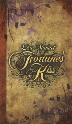 Fortune's Kiss by Lisa Manuel image