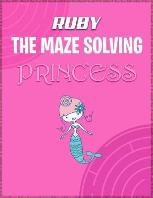 Ruby the Maze Solving Princess by Doctor Puzzles image