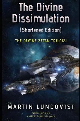 The Divine Dissimulation (Shortened Edition) by Martin Lundqvist