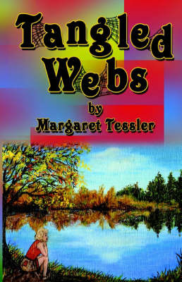 Tangled Webs on Hardback by Margaret Tessler