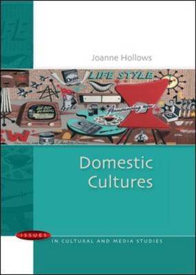 Domestic Cultures by Joanne Hollows image