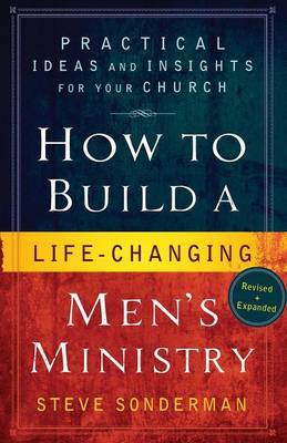 How to Build a Life-Changing Men's Ministry by Steve Sonderman image
