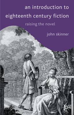 An Introduction to Eighteenth-Century Fiction by John Skinner image