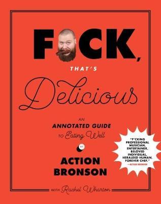 F*ck, That's Delicious by Action Bronson image