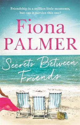 Secrets Between Friends by Fiona Palmer image