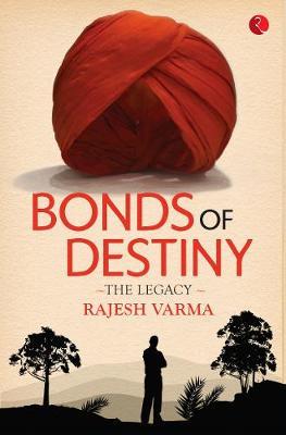 BONDS OF DESTINY by Rajesh Varma image