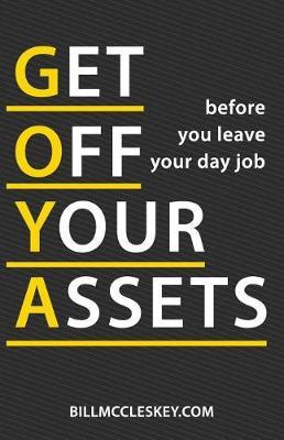 Get Off Your Assets by Mr Bill Lee McCleskey image
