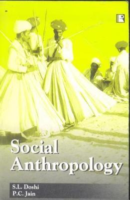 Social Anthropology on Hardback by S L Doshi