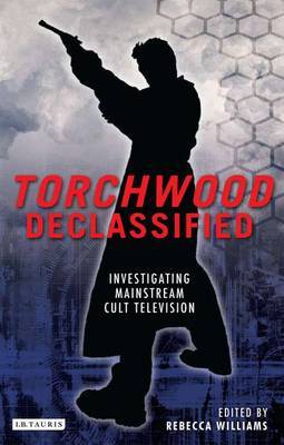 Torchwood Declassified on Hardback