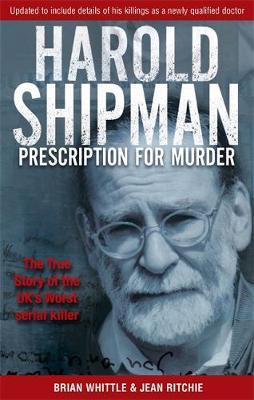 Harold Shipman - Prescription For Murder by Brian Whittle image
