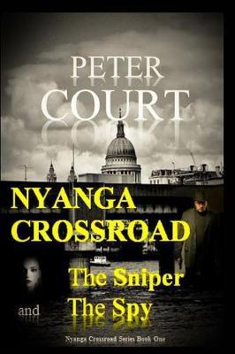 Nyanga Crossroad - The Sniper and the Spy by Peter Court image