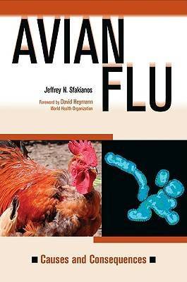 Avian Flu on Paperback by Jeffrey N Sfakianos