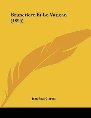 Brunetiere Et Le Vatican (1895) image