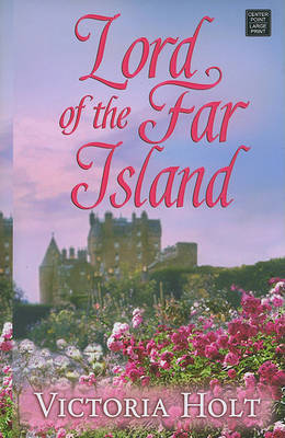 Lord of the Far Island on Hardback by Victoria Holt