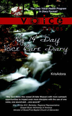 Voice Notes: My 14 Day Voice Care Diary on Paperback by Krisadora