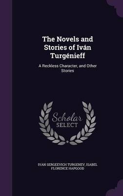 The Novels and Stories of Ivan Turgenieff by Ivan Sergeevich Turgenev image