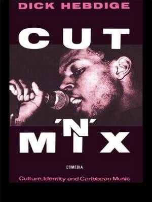 Cut `n' Mix by Dick Hebdige image