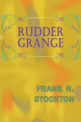 Rudder Grange by Frank .R.Stockton image