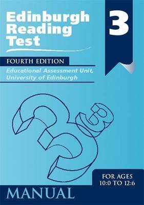 Edinburgh Reading Test (ERT) 3 Manual by University of Edinburgh, Educational Assessment Unit