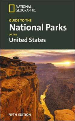 "National Geographic" Guide to the National Parks of the United States on Paperback