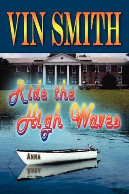 Ride the High Waves by Vin Smith image