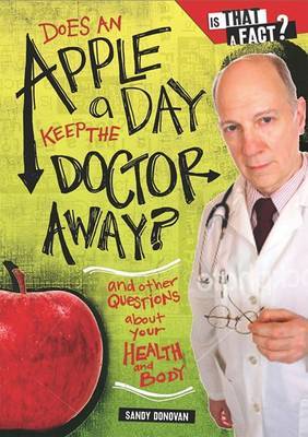 Does an Apple a Day Keep the Doctor Away? by Sandy Donovan image