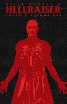 Clive Barker's Hellraiser Omnibus Vol. 1