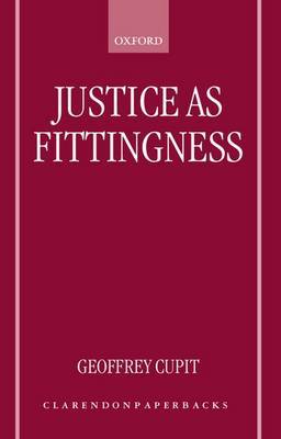 Justice as Fittingness by Geoffrey Cupit image
