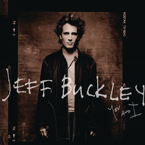 You & I on CD by Jeff Buckley