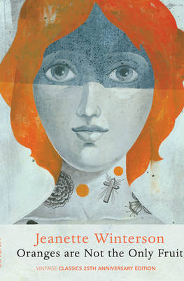 Oranges are Not the Only Fruit Anniversary Edition by Jeanette Winterson image