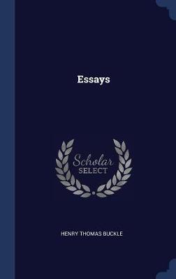 Essays by Henry Thomas Buckle image
