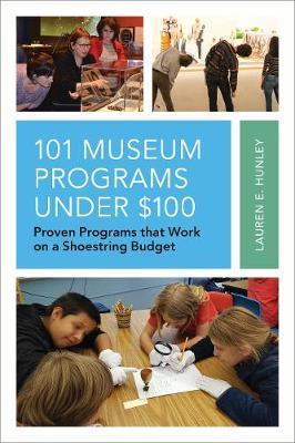 101 Museum Programs Under $100 by Lauren E. Hunley image