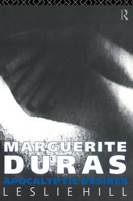 Marguerite Duras by Leslie Hill image