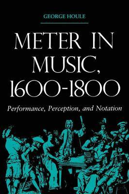 Meter in Music, 1600-1800 by George Houle image