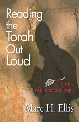 Reading the Torah Out Loud by Marc H Ellis image