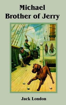 Michael Brother of Jerry by Jack London image