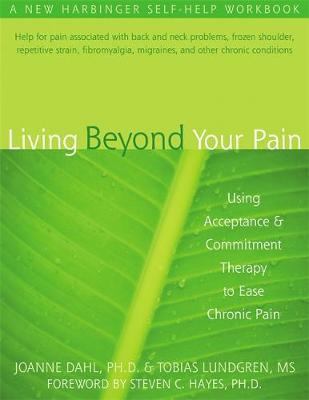 Living Beyond Your Pain by Joanne Caroline Dahl image