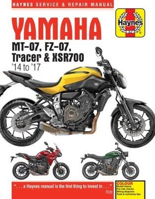 Yamaha MT-07 (Fz-07), Tracer & XSR700 Service and Repair Manual by Matthew Coombes image