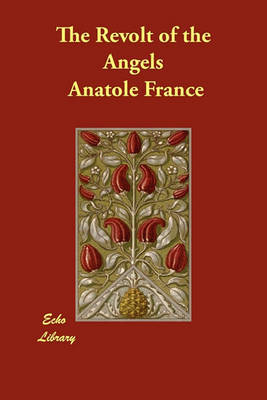The Revolt of the Angels by Anatole France image
