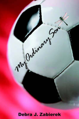 My Ordinary Son by Debra J. Zabierek image