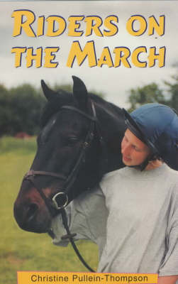 Riders on the March by Christine Pullein-Thompson image