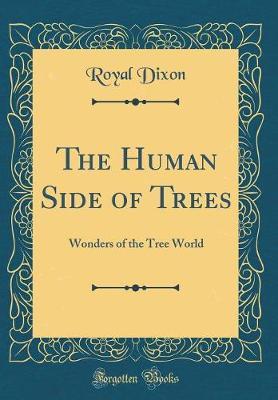 The Human Side of Trees by Royal Dixon image