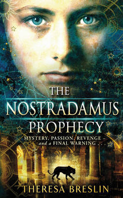 Nostradamus Prophecy by Theresa Breslin image