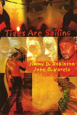Tides are Sailing by Jimmy D. Robinson image