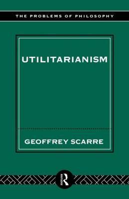 Utilitarianism by Geoffrey Scarre image