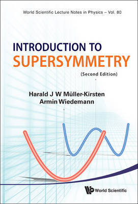 Introduction To Supersymmetry (2nd Edition) by Harald J. W. Muller-Kirsten image