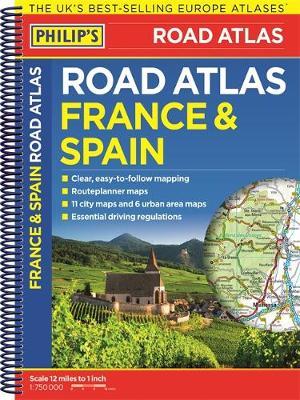 Philip's France and Spain Road Atlas by Philip's Maps