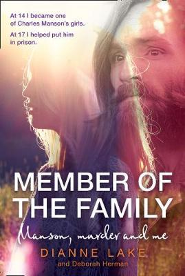 Member of the Family on Paperback by Dianne Lake