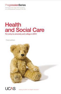 Progression to Health and Social Care: For Entry to University and College in 2010 by UCAS image